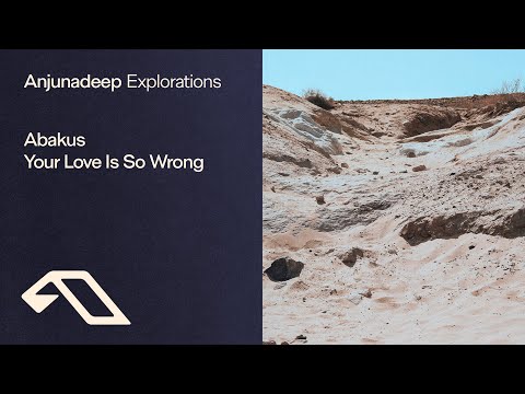 Abakus - Your Love Is So Wrong