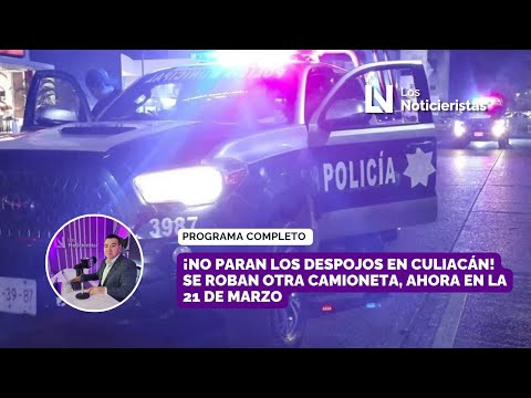 ¡No paran los despojos en Culiacán! Se roban otra camioneta, ahora en la 21 de Marzo