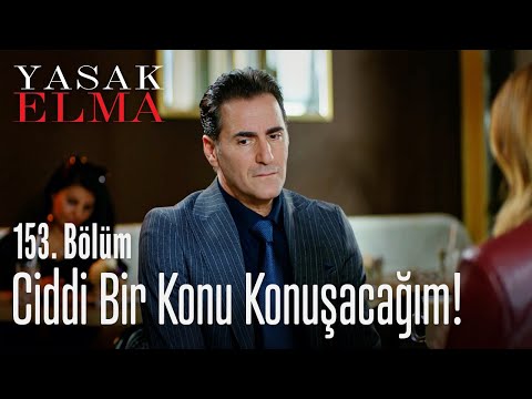 Ender'le ciddi bir şey konuşacağım! - Yasak Elma 153. Bölüm