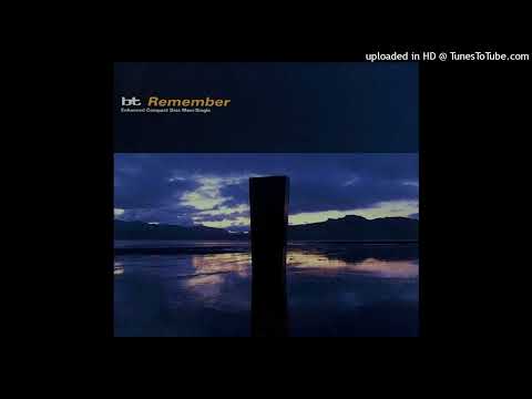 BT - Remember (ESCM Album Version)