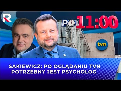 Sakiewicz: po oglądaniu TVN potrzebny jest psycholog | A. Klarenbach