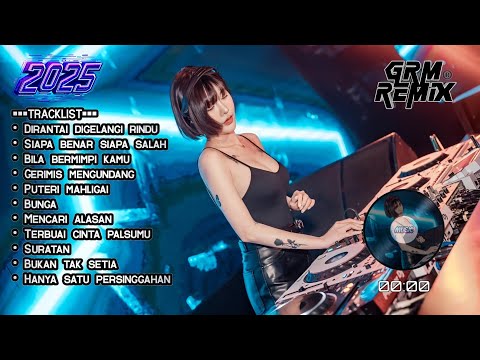 DJ DIRANTAI DIGELANGI RINDU x SIAPA BENAR SIAPA SALAH DUGEM BREAKBEAT MALAYSIA TERGALAU 2025
