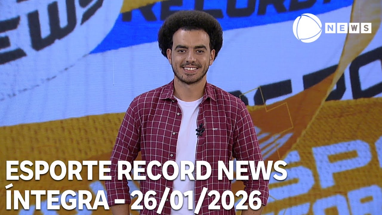 Esporte Record News – 26/01/2026