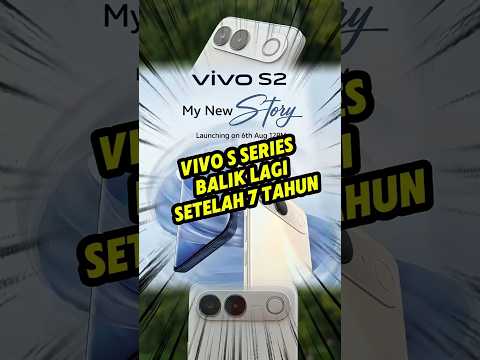 vivo S Series Balik Lagi Setelah 7 Tahun!