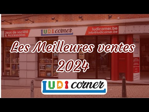 Le TOP 20 des MEILLEURES VENTES 2024 de jeux de société de Ludi Corner