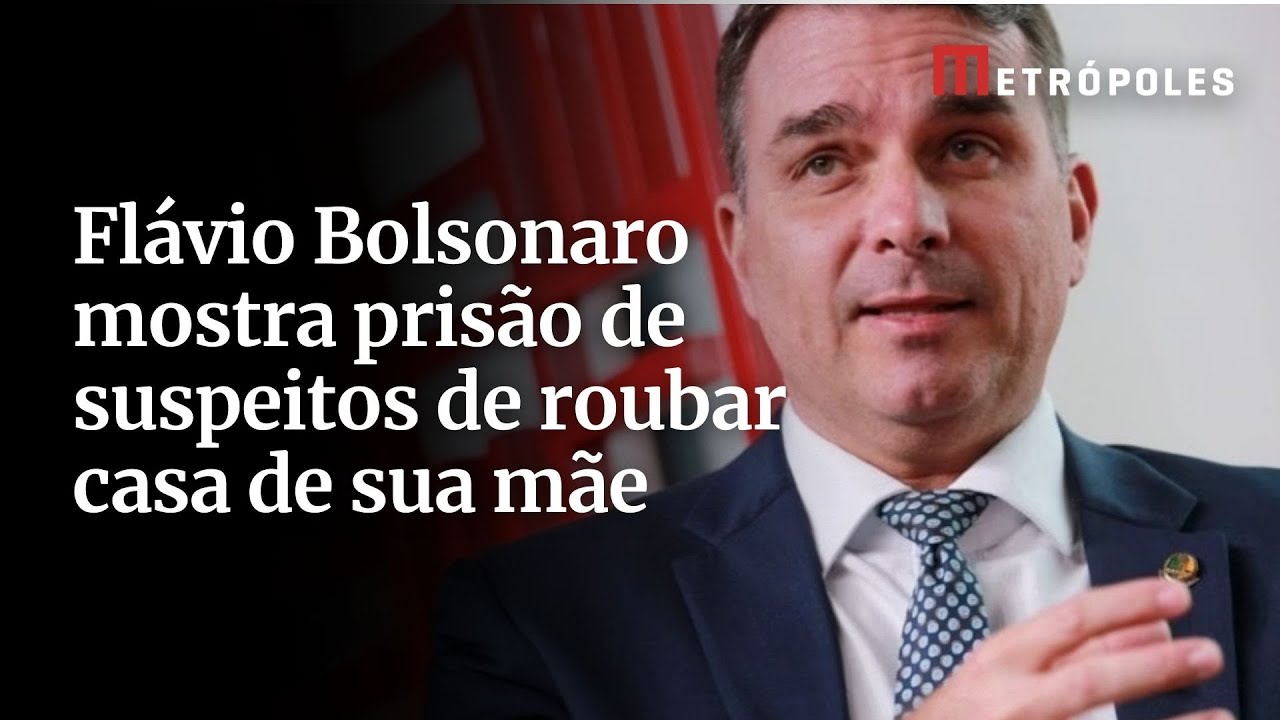 Flávio Bolsonaro mostra prisão de suspeitos de roubar casa de sua mãe