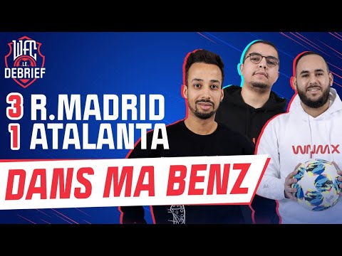 ? Debriefs Real Madrid - Atalanta (3-1) : Benzema en costume / Man City - Gladbach (2-0) (Football)