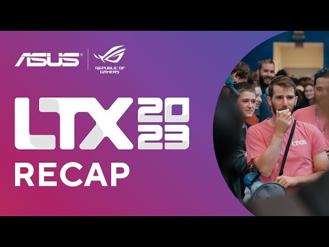 LTX 2023 Event Recap | ASUS ROG