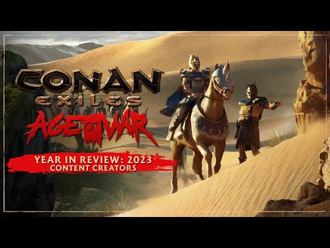 Conan Exiles - Year in Review: Content Creators