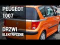 gown goal Situation Peugeot 1007 - drzwi otwierane elektrycznie, otwieranie. Test, opinie,  informacje, wrażenia z jazdy! - YouTube