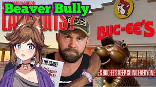 [Bullying the Beaver] Lawsuit after Lawsuit, the Beaver Bully - Buc-ee