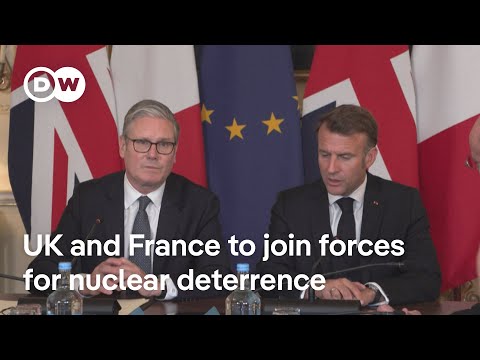 What will an Anglo-French pact on nuclear defense mean for Europe? | DW News