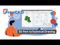 FreeCAD 1.1 Technical Drawing Tutorial Create a Complete Drawing from a 3D Part