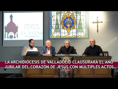 La Archidiócesis de Valladolid clausurará el Año Jubilar del Corazón de Jesús con múltiples actos