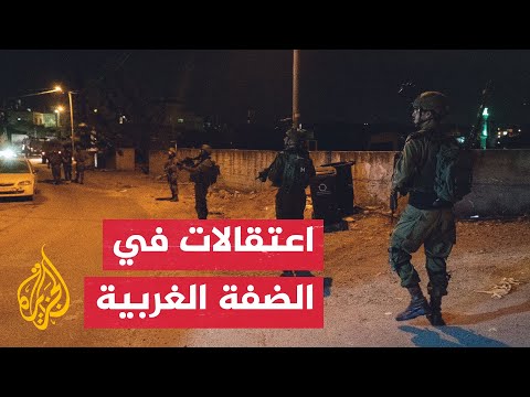جيش الاحتلال يعتقل فلسطينيين اثنين خلال مداهمات لمدن الضفة الغربية