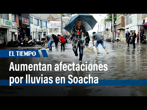 Aumentan afectaciones por lluvias en Soacha | El Tiempo