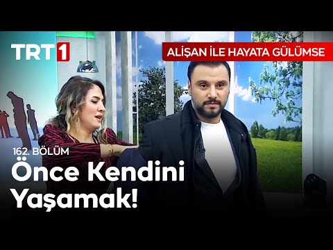 Kendisiyle Barışık Olmayanın Başkasıyla Kavgası Bitmez - Alişan ile Hayata Gülümse 162. Bölüm