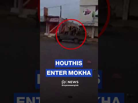 Houthi fighters appear inside Yemen’s strategic port city of Mokha