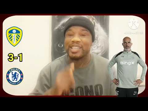 Leeds United Vs Chelsea [ 3-1 ] Premier league match review