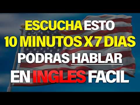 ESCUCHA ESTO POR 7 DIAS Y TU INGLÉS CAMBIARÁ ✅  APRENDER INGLÉS RÁPIDO