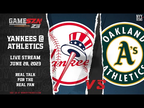 GameSZN Live: New York Yankees @ Oakland Athletics - German vs. Sears -