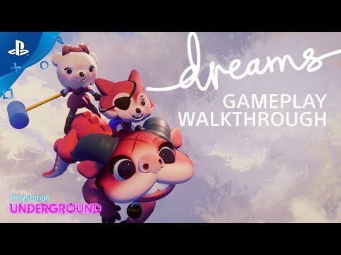 Dreams Gameplay Walkthrough | PS Underground