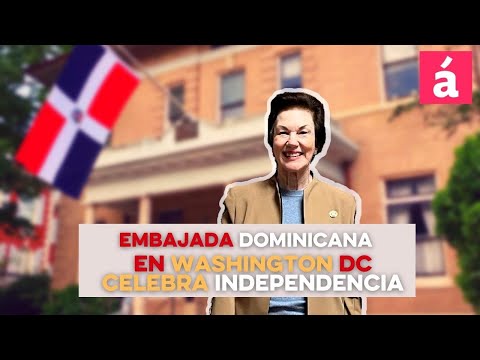 Embajada Dominicana en Washington DC celebra día de la Independencia