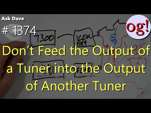 Don't Feed the Output of a Tuner into the Output of Another Tuner (#1374) - David Casler