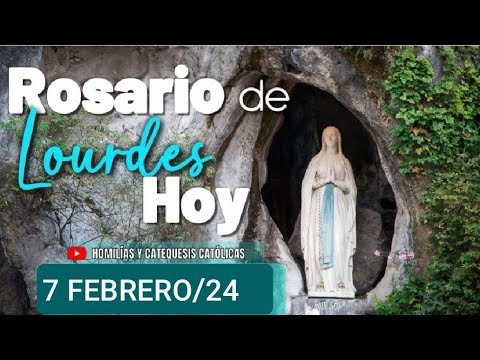 ? ROSARIO DE LOURDES HOY MIÉRCOLES 7 DE FEBRERO 2024. MISTERIOS GLORIOSOS ?