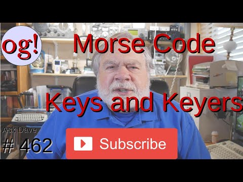 Morse Code : Keys and Keyers (#462)