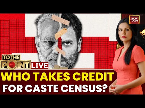 To The Point with Preeti Choudhry LIVE: Who Takes Credit Of Caste Census? RaGa Demands Timeline