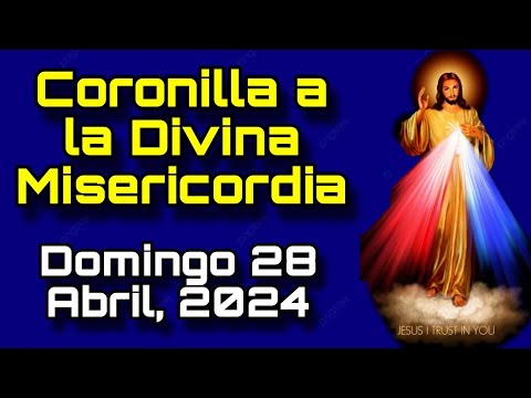 Coronilla al Señor de la Divina Misericordia EN VIVO | Domingo 28 de Abril, 2024 - Animando Tu Misa