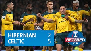 Hibernian vs Celtic (2-5) | Betfred Cup Highlights