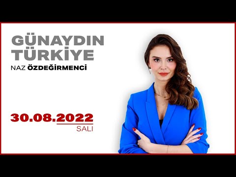 #CANLI | Naz Özdeğirmenci ile Günaydın Türkiye | 30 Ağustos 2022 | #HALKTV