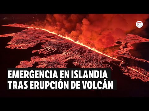 Islandia declara emergencia por nueva erupción volcánica | El Espectador
