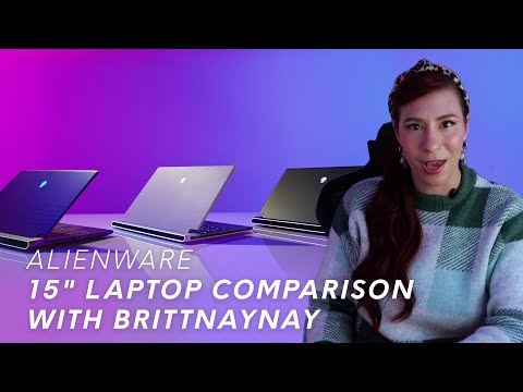 Alienware 15" Laptop Comparison with Brittnaynay