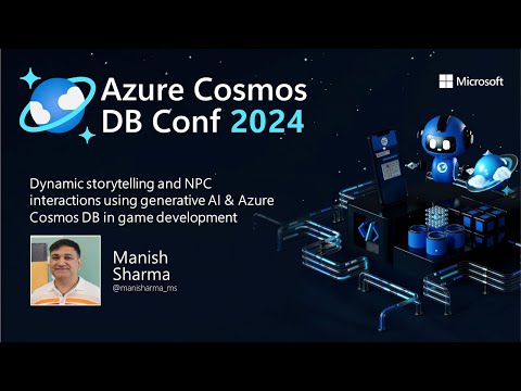 Dynamic storytelling and NPC interactions using generative AI & Azure Cosmos DB in game development