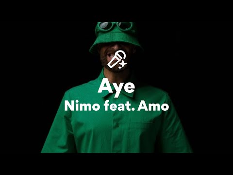 Nimo feat. Amo, Aye (/Lyrics)