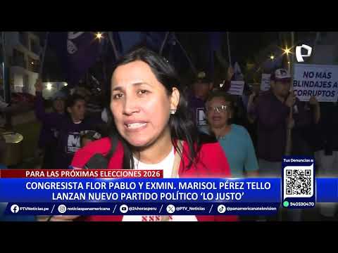 #24HORAS| FLOR PABLO Y EXMINISTRO PÉREZ TELLO LANZAN NUEVO PARTIDO POLÍTICO