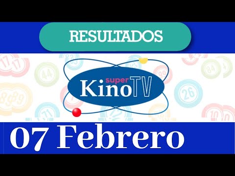Loteria Super Kino TV Resultado de hoy 07 de Febrero del 2020