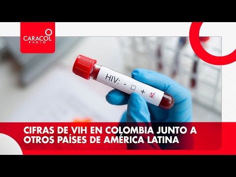 VIH: Comparación de cifras en Colombia con otros países de América Latina