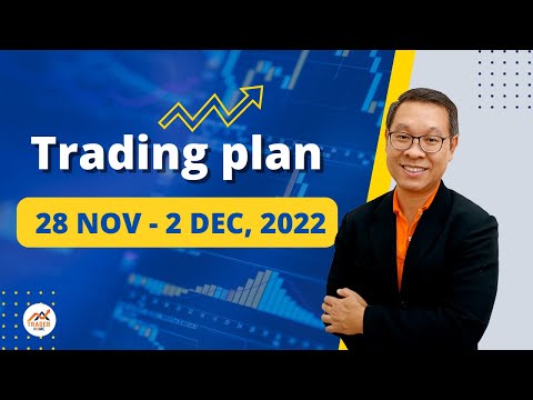 Forex สบาย ๆ Forex สอน เทรด  Trading Plan 28 Nov  2 Dec 2022