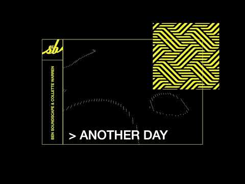 Ben Soundscape & Collette Warren - Another Day