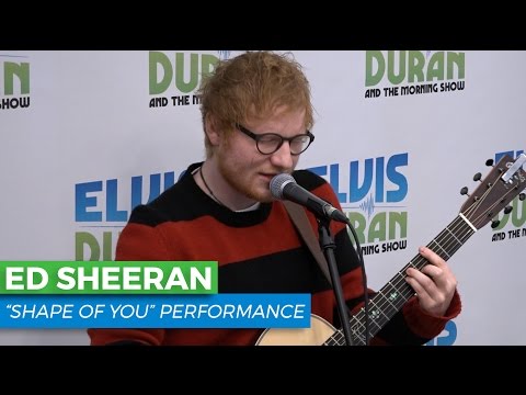 Ed Sheeran - "Shape of You" Acoustic | Elvis Duran Live