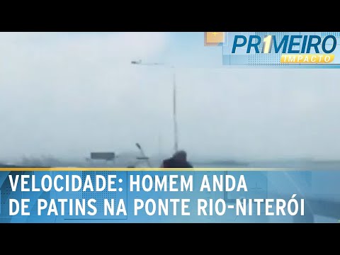 Um homem foi flagrado andando de patins na ponte Rio-Niterói | Primeiro Impacto (06/02/24)