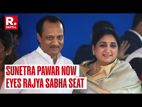 Ajit Pawar's Wife To File Rajya Sabha Nomination After Baramati Lok Sabha Election Defeat | Details