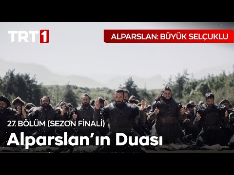 Alparslan'ın Sefer Duası - Alparslan: Büyük Selçuklu 27. Bölüm