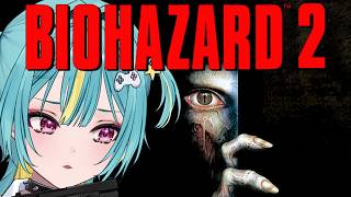 〘 BIOHAZARD 2 (1998) 〙不朽の名作…✨ラジコン操作を愛せっ！初見ハードの女はオリジナルも堪能したい〘 紫電ライム /Va
