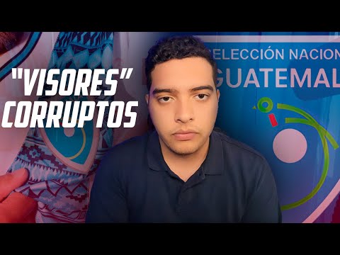 He descubierto una red de CORRUPCION en las JUVENILES de las Selecciones de GUATEMALA