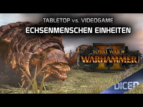 Total War: Warhammer 2 | Tabletop vs. Videospiel | Echsenmenschen Einheiten | DICED